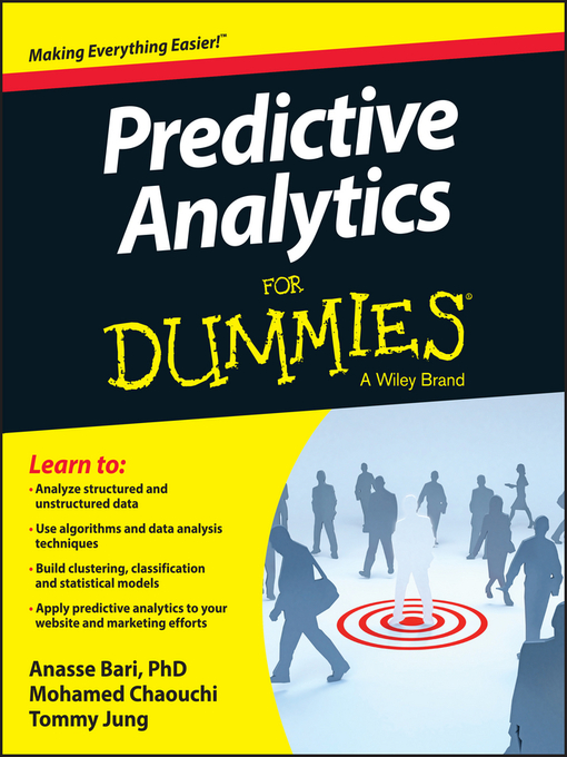 Title details for Predictive Analytics For Dummies by Dr. Anasse Bari - Available